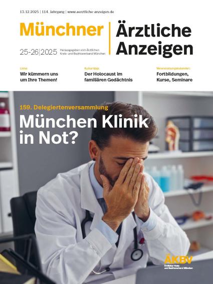 159. Delegiertenversammlung. München Klinik in Not?